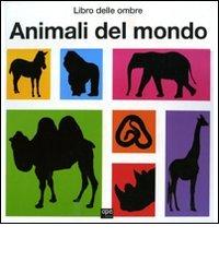 Animali del mondo. Libro delle ombre edito da Ape Junior