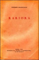 Rariora. Studio di diritto romano di Vincenzo Arangio Ruiz edito da Edizioni di Storia e Letteratura