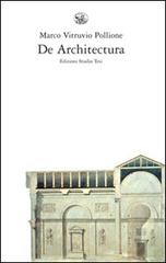 De architectura. Testo latino a fronte di Marco Vitruvio Pollione edito da Edizioni Studio Tesi