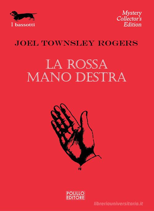 La rossa mano destra di Joel T. Rogers edito da Polillo