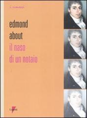 Il naso di un notaio di Edmond About edito da Lupetti
