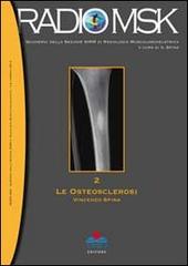 Le osteosclerosi vol.2 di Vincenzo Spina edito da Timeo