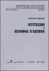 Istituzioni di economia d'azienda di Giovanni Ferrero edito da Giuffrè