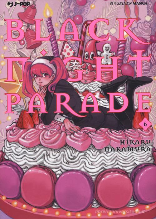 Black night parade vol.6 di Hikaru Nakamura edito da Edizioni BD