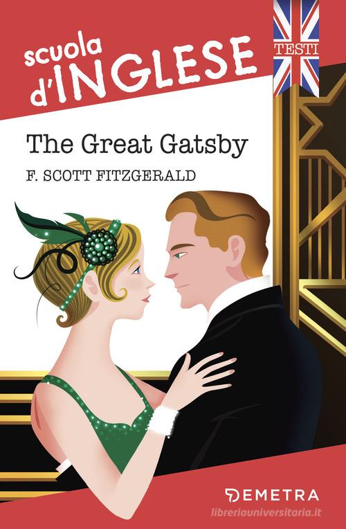 The great Gatsby di Francis Scott Fitzgerald edito da Demetra