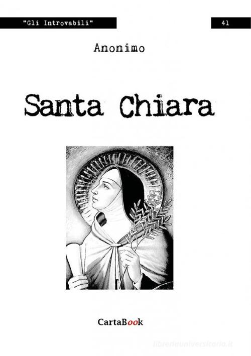 Santa Chiara di Anonimo edito da A.CAR.