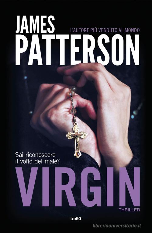 Virgin di James Patterson edito da TRE60