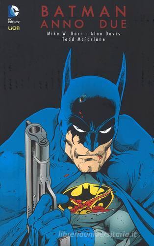 Batman. Anno due di Mike W. Barr, Alan Davis, Todd McFarlane edito da Lion