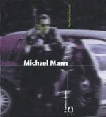 Michael Mann di P. Maria Bocchi edito da Il Castoro