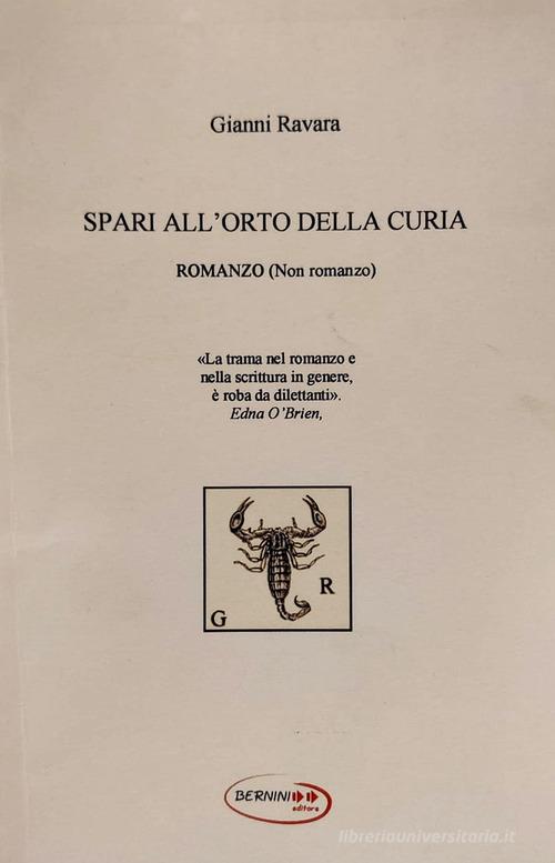 Libro Spari all'orto della curia di Gianni Ravara di Bernini
