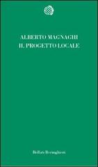 Il progetto locale di Alberto Magnaghi edito da Bollati Boringhieri