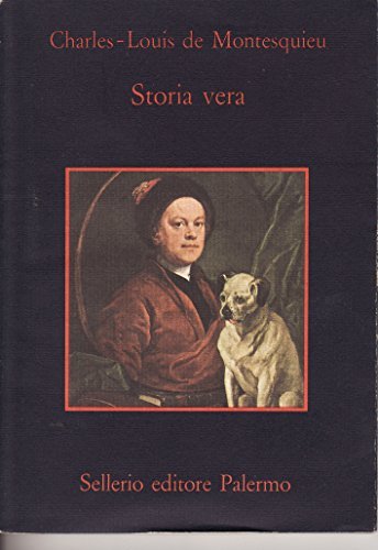 Storia vera di Charles L. de Montesquieu edito da Sellerio Editore Palermo