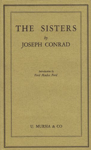 The sisters di Joseph Conrad edito da Ugo Mursia Editore