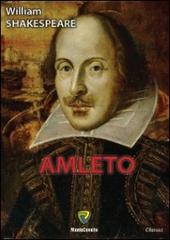 Amleto di William Shakespeare edito da Montecovello