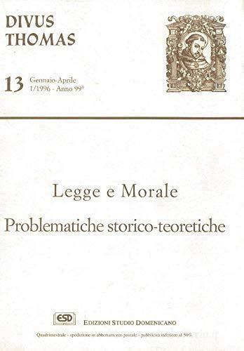 Legge e morale. Problematiche storico-teoretiche edito da ESD-Edizioni Studio Domenicano