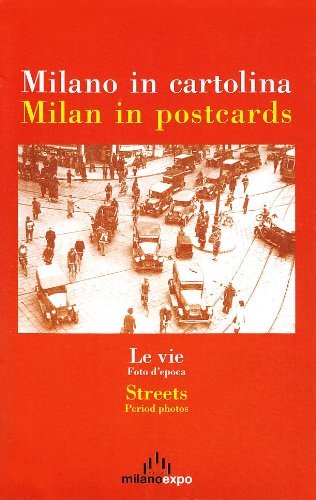 Milano in cartolina. Le vie edito da Meravigli