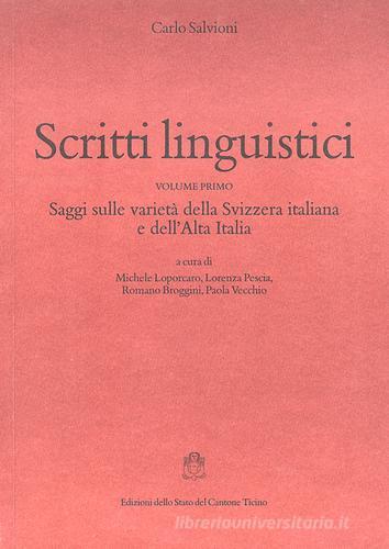 Scritti linguistici di Carlo Salvioni edito da Armando Dadò Editore