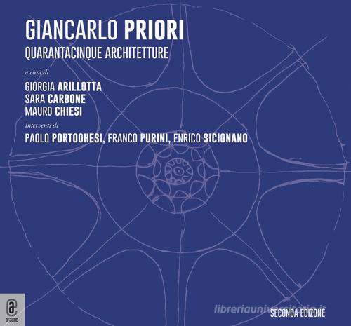 Giancarlo Priori. Quarantacinque architetture edito da Aracne (Genzano di Roma)