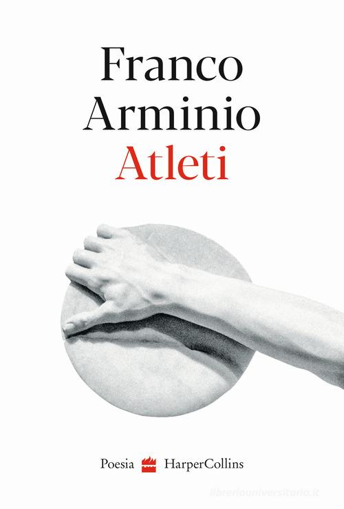 Atleti di Franco Arminio edito da HarperCollins Italia