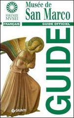 Musée de San Marco. Guide officiel di Magnolia Scudieri edito da Giunti Editore