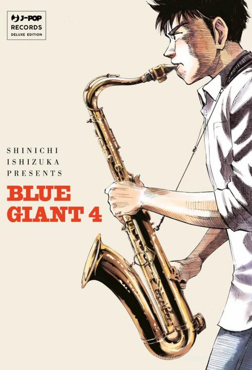 Blue giant vol.4 di Shinichi Ishizuka edito da Edizioni BD