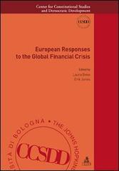 European responses to the global financial crisis edito da CLUEB