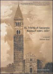 Ss. Trinità di Saccargia. Restauri 1891-1897. Ediz. illustrata edito da Gangemi Editore