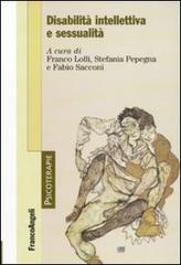 Disabilità intellettiva e sessualità edito da Franco Angeli
