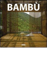 Bambù. Ediz. italiana, inglese, spagnola e portoghese edito da Logos