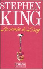 La storia di Lisey di Stephen King edito da Sperling & Kupfer