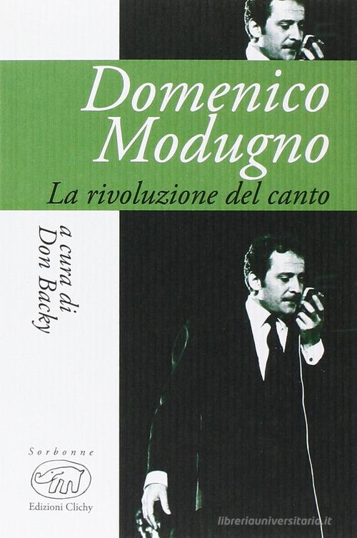 Domenico Modugno. La rivoluzione del canto edito da Edizioni Clichy