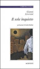 Il sole inquieto di Gianni Liverani edito da Mobydick (Faenza)