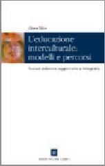 L' educazione interculturale: modelli e percorsi di Clara Silva edito da Edizioni del Cerro