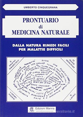 Prontuario di medicina naturale di Umberto Cinquegrana edito da Edizioni Manna