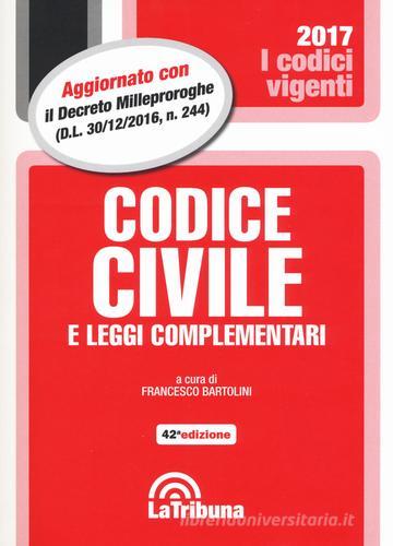 Codice civile e leggi complementari edito da La Tribuna