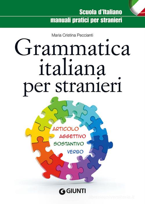 Grammatica italiana per stranieri di M. Cristina Peccianti edito da Giunti Editore