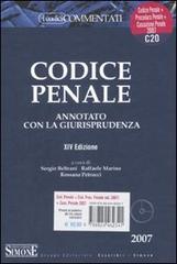 Codice penale 2007-Codice di procedura penale 2007-Cassazione penale 2007. Con 2 CD-ROM edito da Edizioni Giuridiche Simone