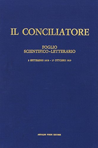 Il conciliatore (rist. anast. Milano, 1818-19) vol.1.118 edito da Forni