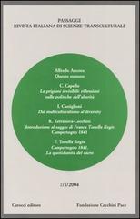 Passaggi (2004). Rivista italiana di scienze transculturali vol.7 edito da Carocci