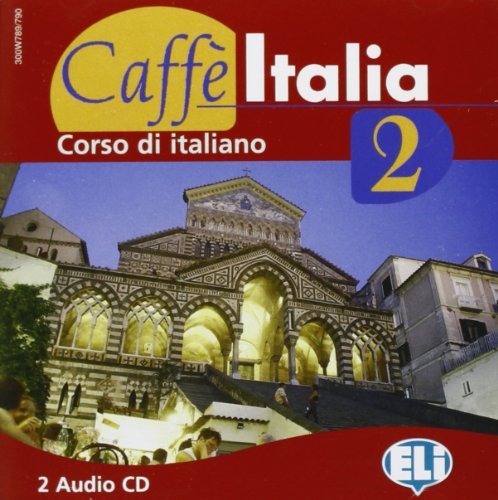 Caffè Italia. 2 CD Audio vol.2 di Nazzarena Cozzi, Adriana Tancorre, Francesco Federico edito da ELI