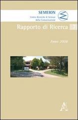 Rapporto di ricerca 2008 di Guido Maurelli edito da Aracne