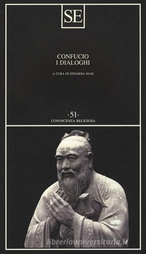 I dialoghi di Confucio edito da SE