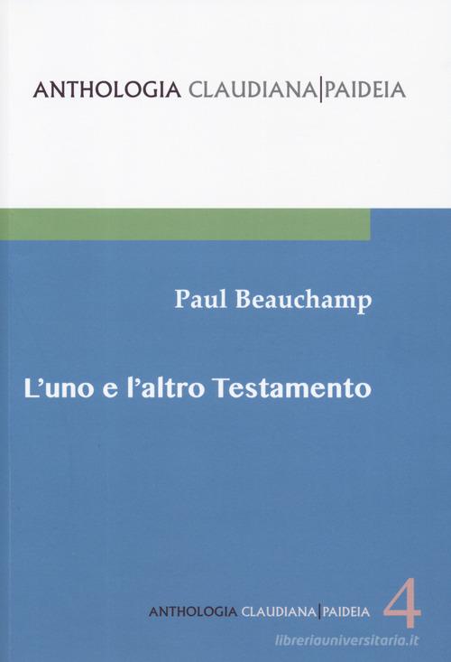 L'uno e l'altro Testamento di Paul Beauchamp edito da Claudiana