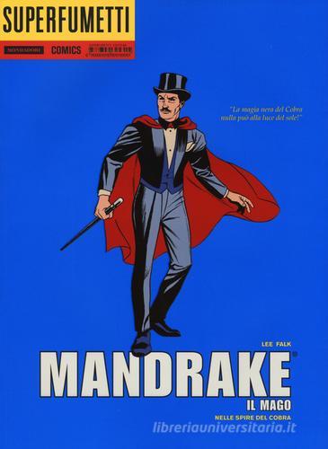 Mandrake di Lee Falk, Phil Davis edito da Mondadori Comics