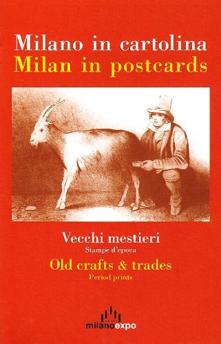 Milano in cartolina. Vecchi mestieri edito da Meravigli