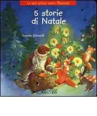 Cinque storie di Natale di Susanne Schwandt edito da Il Castello