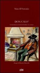 Don Calò. Venti racconti intorno al vino di Nino D'Antonio edito da Ci.Vin.