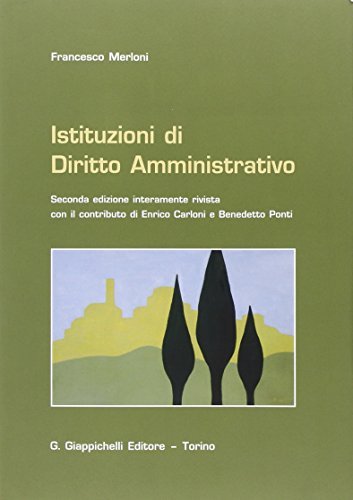 Istituzioni di diritto amministrativo di Francesco Merloni edito da Giappichelli