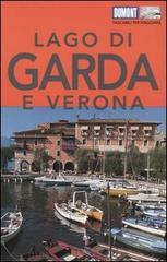 Lago di Garda e Verona di Nana C. Nenzel edito da Dumont