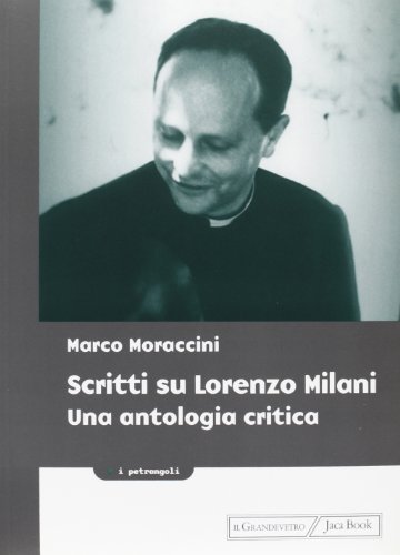 Scritti su Lorenzo Milani di Marco Moraccini edito da Jaca Book